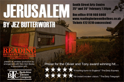 RBL Foundation's production of Jez Butterworth's "Jerusalem" will be performed at South St Arts Centre on 25th and 26th February 2014.